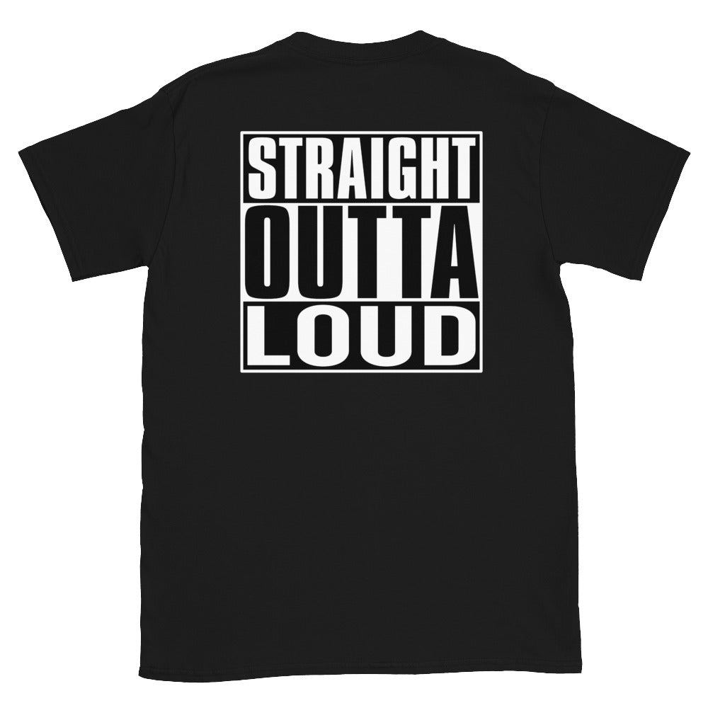 Custom LowZ Straight Outta Loud Tee