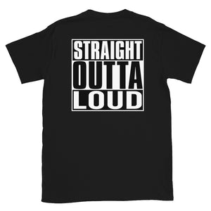 Custom LowZ Straight Outta Loud Tee