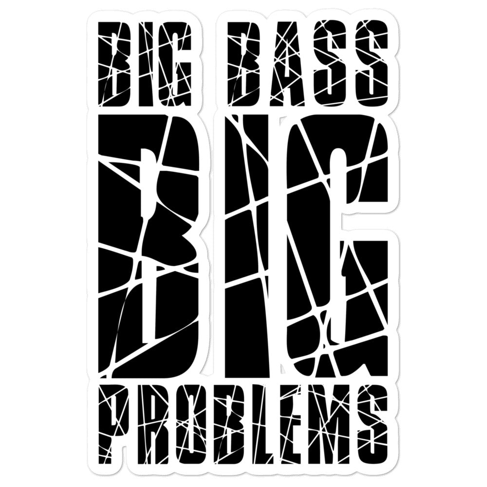 Big Bass Big Problems (Black) Bubble-free stickers